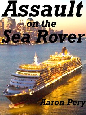 cover image of Assault on the Sea Rover